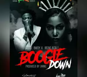 Stonebwoy - Boogie Down x Irene Ntale